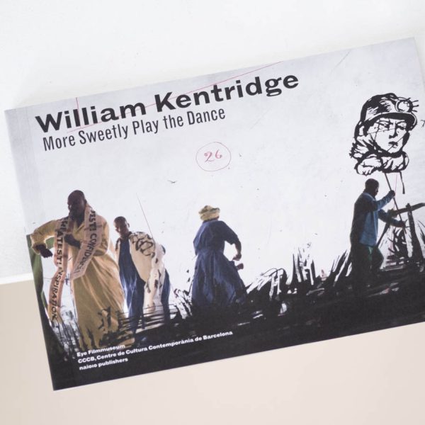 WILLIAM KENTRIDGE. More Sweetly Play the Dance